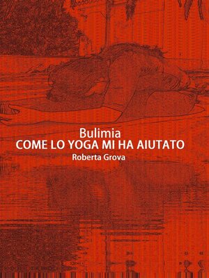 cover image of Bulimia Come lo yoga mi ha aiutato